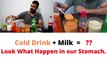 5 Different Cold Drink Vs Milk Experiment | क्या होगा अगर हम दूध और कोल्ड ड्रिंक साथ में पीते है