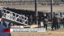 Golpes, pedradas y balazos entre pescadores y municipales en San Felipe