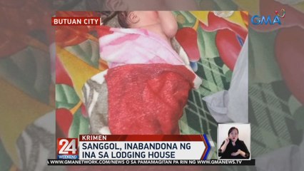 Sanggol, inabandona ng ina sa lodging house | 24 Oras Weekend