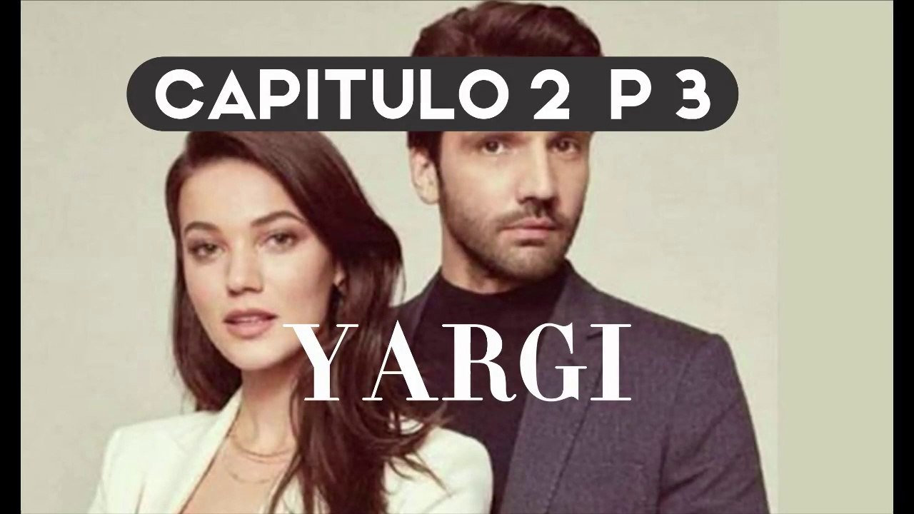 YARGI CAPITULO 2 PARTE 3 SUB ESPAÑOL❤| COMPLETO HD
