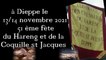 fête Dieppe 11 et 12 novembre 2021 fête du Hareng, et de la Coquille  st Jacques