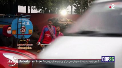 Pollution : pourquoi l'Inde refuse-t-elle d'abandonner le charbon ?