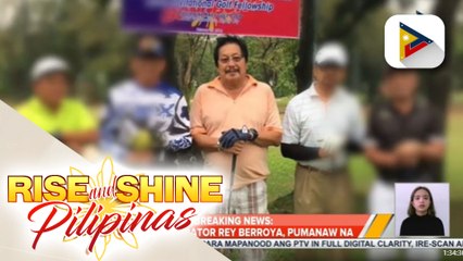 LRTA Administrator Rey Berroya, pumanaw na