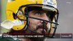 Packers QB Aaron Rodgers: 'It's Been a Long 10 Days'