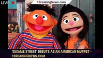 'Sesame Street' debuts Asian American muppet - 1breakingnews.com