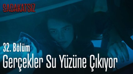Gerçekler su yüzüne çıkıyor - Sadakatsiz 32. Bölüm
