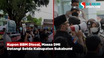 Kupon BBM Disoal, Massa DMI Datangi Setda Kabupaten Sukabumi