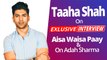 ताहा शाह ने अपनी सीरीज 'ऐसा वैसा प्यार' और अदा शर्मा के बारे में बात की | विशेष साक्षात्कार
