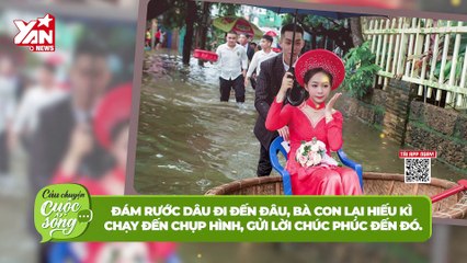 Đám cưới đặc biệt mùa lũ: Cô dâu ngồi thúng chú rể đẩy | Điện Ảnh Net
