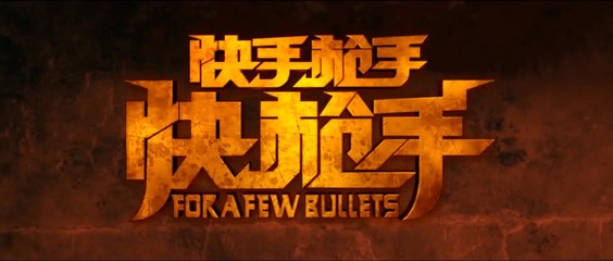 FOR A FEW BULLETS (2016) Trailer VOST-ENG