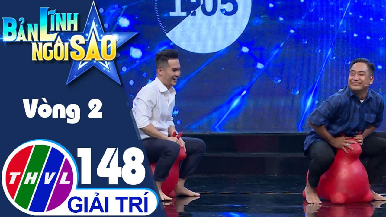 Bản lĩnh ngôi sao - Tập 148: Vòng 2 - Làm quen