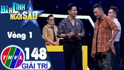 Bản lĩnh ngôi sao - Tập 148: Vòng 1 - Tai nghe miệng nhai