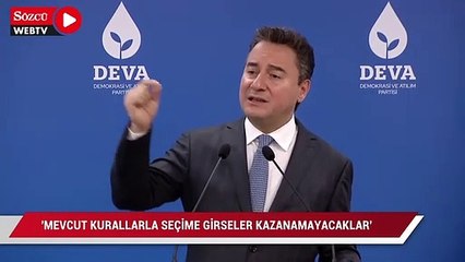 Babacan’dan ‘50+1’ değerlendirmesi:  Mevcut kurallarla seçime girseler kazanamayacaklar