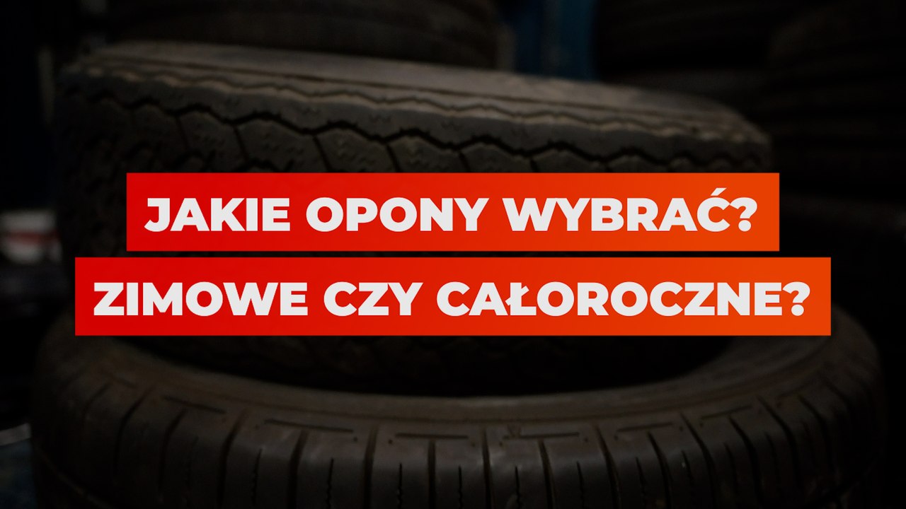 Jakie opony wybrać?  Zimowe czy całoroczne