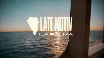 LATE MOTIV x La Palma - Promo