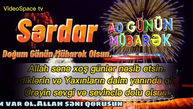 Sərdar ad günü doğum günü mübarək təbrik videosu 2021