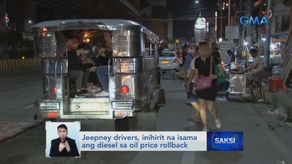 Jeepney drivers, inihirit na isama ang diesel sa oil price rollback | Saksi