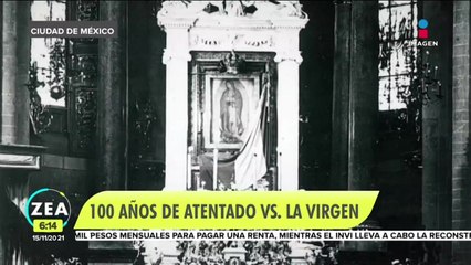 El atentado contra la Virgen de Guadalupe y el Cristo que la salvó