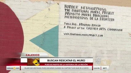 Buscan rescatar parte del muro fronterizo