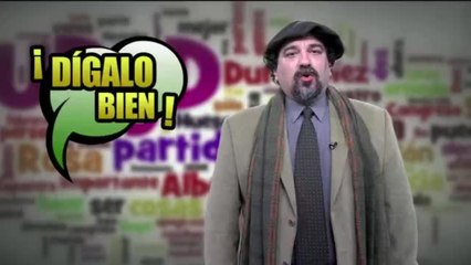 Dígalo bien, haiga o haya