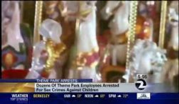 Dozens of Theme Park Employees Arrested on Child Sex Crime Charges