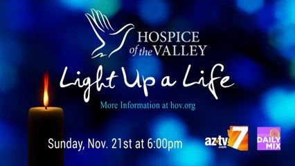 Hospice of the Valley ‘Light Up a Life’ Event 2021