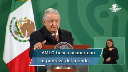 AMLO ahora plantea dar 4 dólares al día a los más pobres del mundo