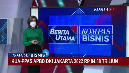 Kebijakan Umum Anggaran dan Plafon Prioritas Anggaran Sementara Tahun 2022 DKI Jakarta 84,88 Triliun