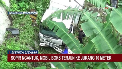 Tải video: Diduga Sopir Mengantuk, Mobil Box Terjun ke Jurang Sedalam 10 Meter