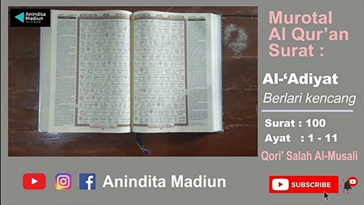 Al-Qur'an Surat 100  Al-‘Adiyat العاديات‎‎  = Berlari kencang | Murotal Al Qur’an | Qori’ Salah Al-Musali