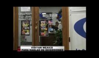 Visitan México para hablar de inversiones.