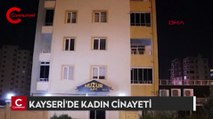Kayseri'de kadın cinayeti: Tartıştığı kızını öldürdü