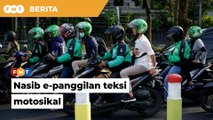 Timbang semula keputusan tak benar khidmat e-panggilan teksi motosikal
