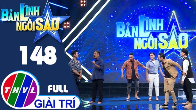 Bản lĩnh ngôi sao - Tập 148 FULL: MC Trí Thuận, Quang Huy, Phương Hiếu, Đào Duy, diễn viên Đình Hiếu, MC Vũ Mạnh Cường