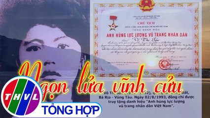 Ngọn lửa vĩnh cửu | Phim tài liệu