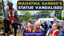 Mahatma Gandhi’s life size statue vandalised in Australia | Oneindia News