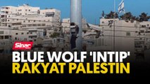 Blue Wolf 'intip' rakyat Palestin