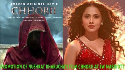 Promotion Of Nushrat Bharucha’s Film Chhorii At JW Marriott