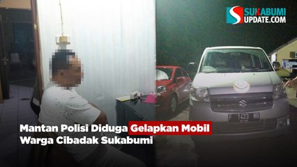 Mantan Polisi Diduga Gelapkan Mobil Warga Cibadak Sukabumi