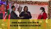 Anne Kananu sworn in as new Nairobi Governor