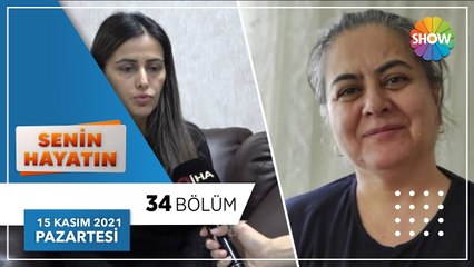 Senin Hayatın 34. Bölüm | 15 Kasım 2021