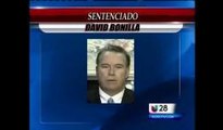 Condenan a 10 años en prisión el ex abogado David Bonilla