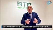 ATA se opone “con rotundidad” a la subida de cotizaciones sociales para pagar pensiones