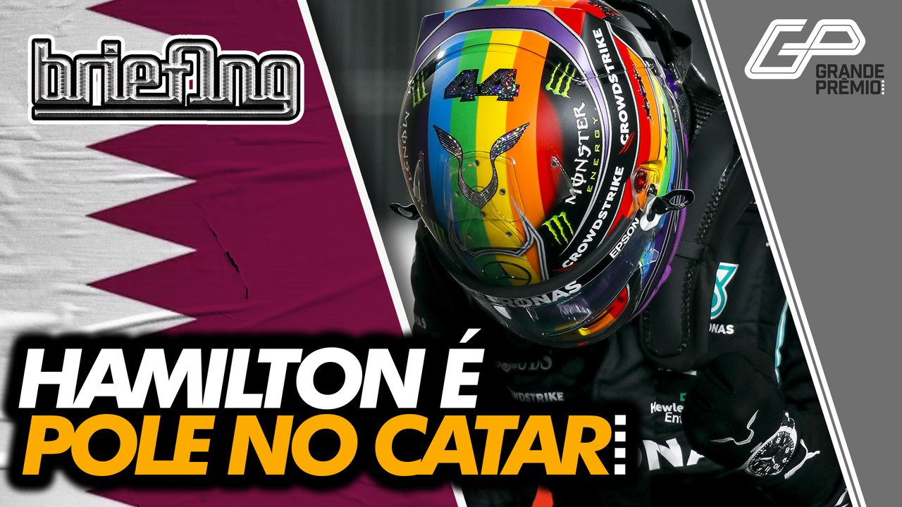 F1 NO CATAR, CLASSIFICAÇÃO: HAMILTON POLE, VERSTAPPEN 2° | Briefing