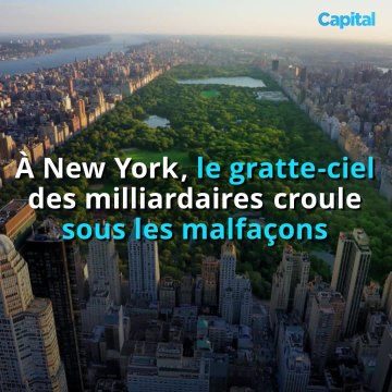 À New York, le gratte-ciel des milliardaires croule sous les malfaçons (1)
