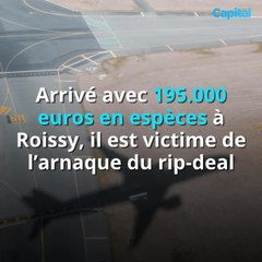 Arrivé avec 195.000 euros en espèces à Roissy, il est victime de l’arnaque du rip-deal (1)
