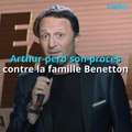 Arthur perd son procès contre la famille Benetton (2)