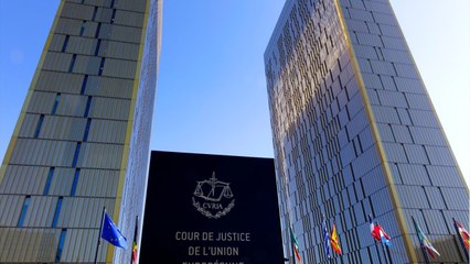 Tout savoir sur la Cour de justice de l’union européenne
