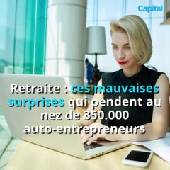 Retraite : ces mauvaises surprises qui pendent au nez de 350.000 auto-entrepreneurs (1)