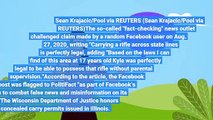 PolitiFact roasted for previous 'fact check' claiming Kyle Rittenhouse's